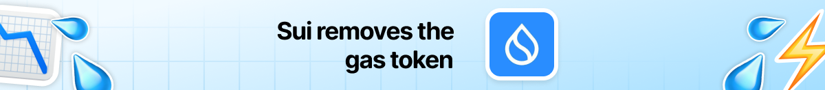 Sui removes the gas tokens 